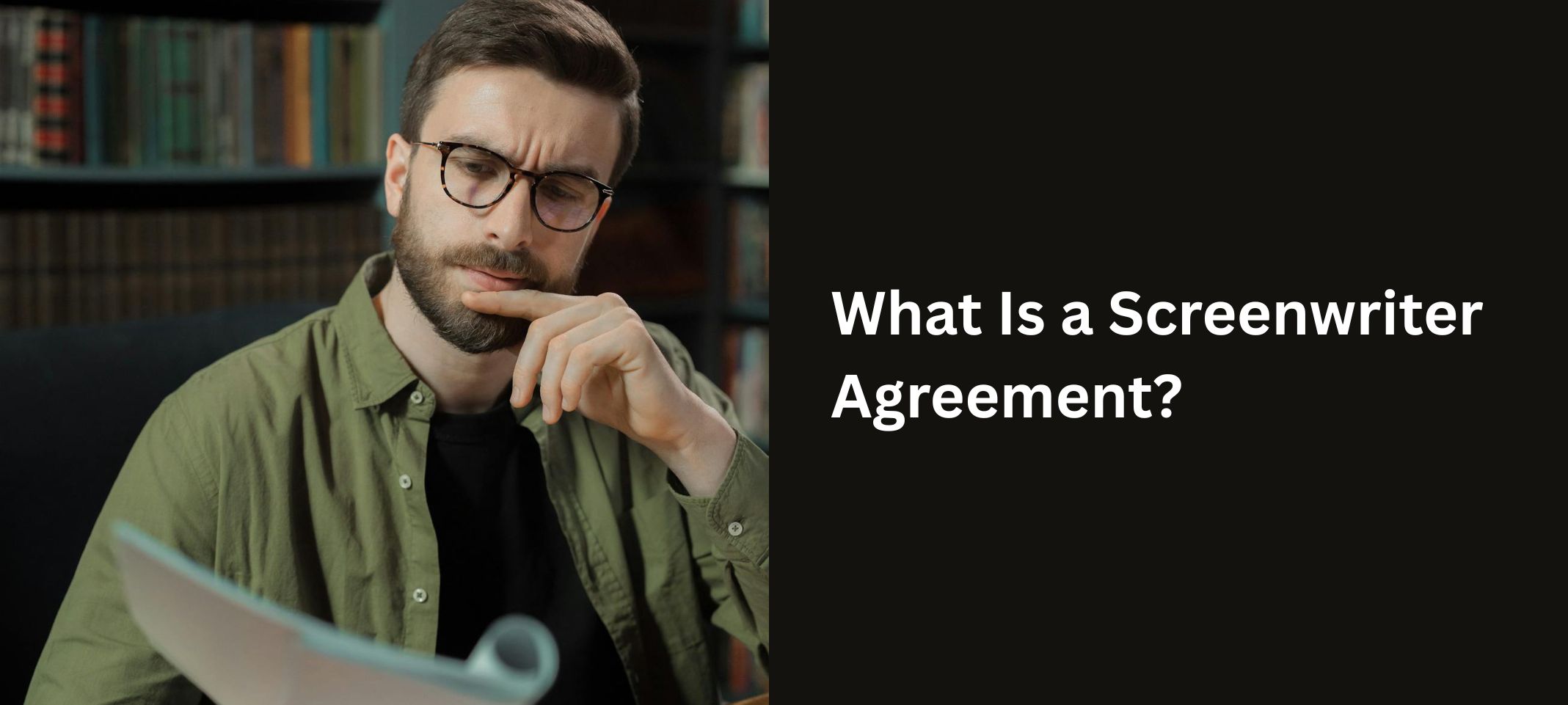What Is a Screenwriter Agreement?